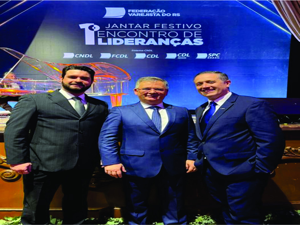 Primeiro Encontro de Lideranças, promovido pela Federação  Varejista do Estado do Rio Grande do Sul.